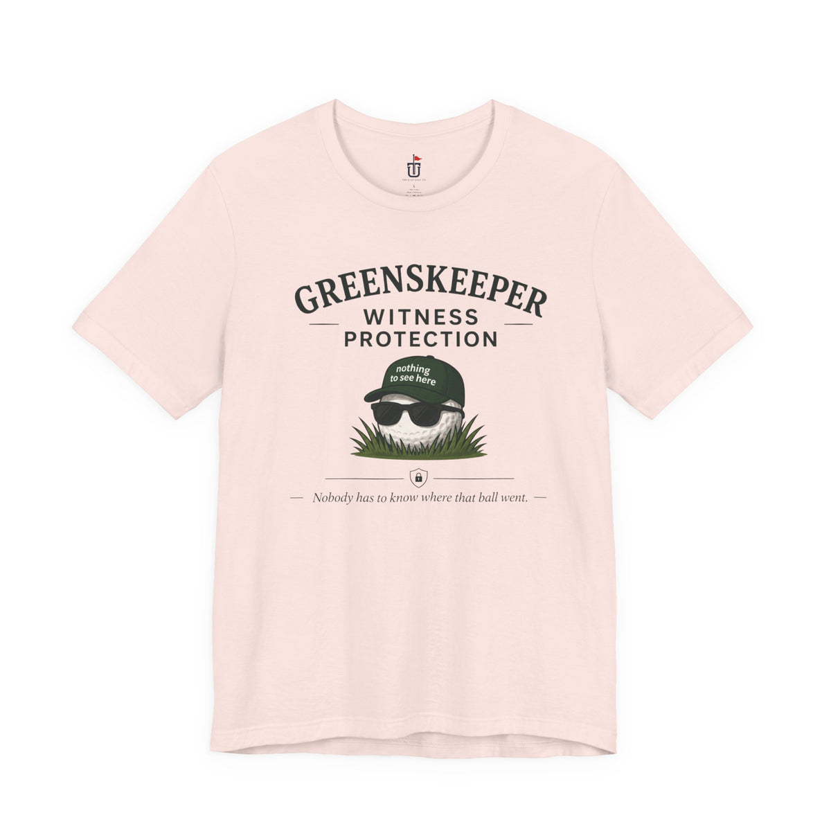 Greenskeeper Witness Protection T-Shirt