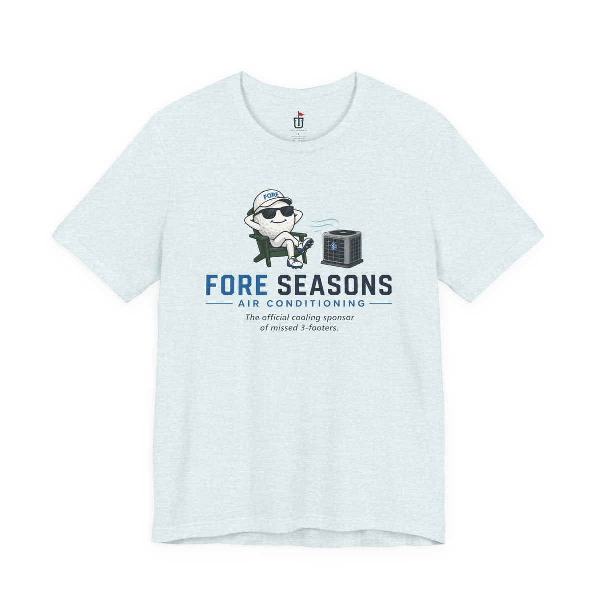 Fore Seasons A/C T-Shirt