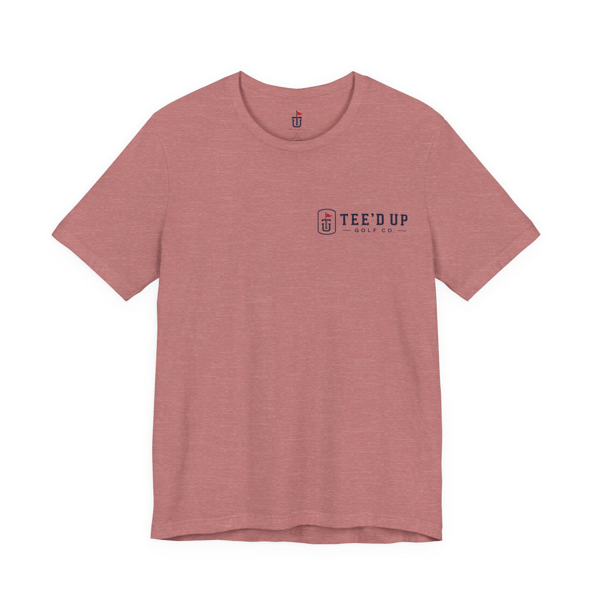 Tee'd Up Golf Co. T-Shirt