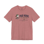 Par None Plumbing T-Shirt