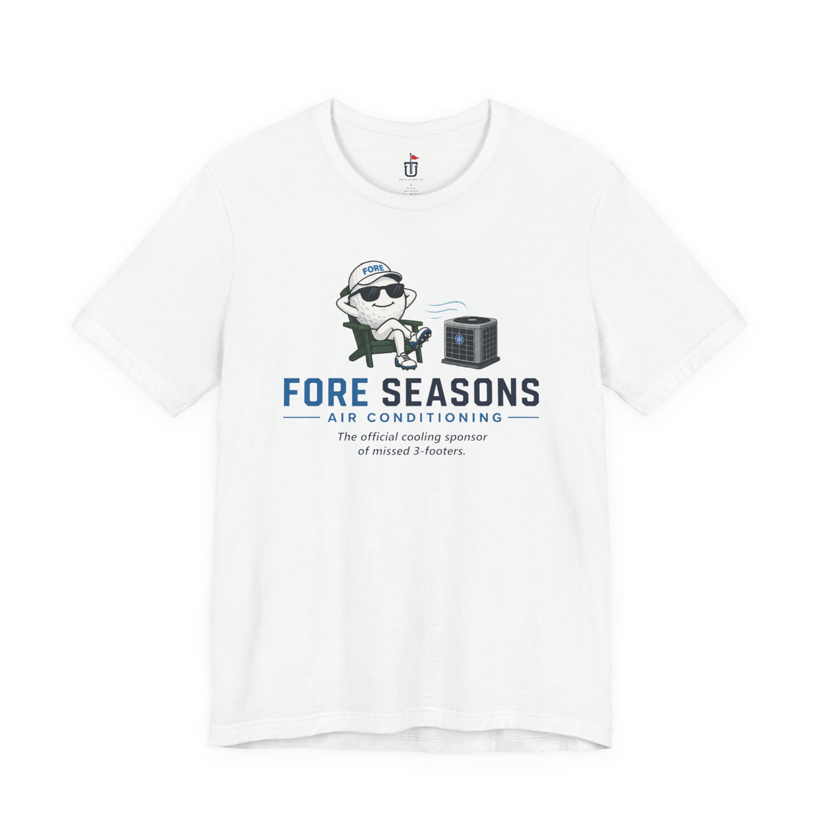 Fore Seasons A/C T-Shirt