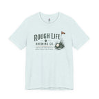 Rough Life T-Shirt