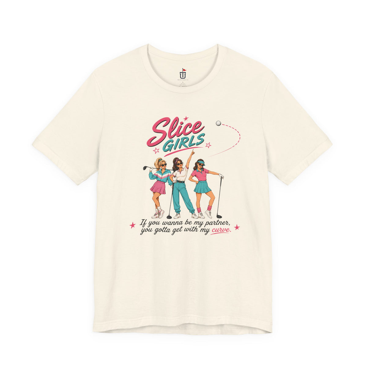 Slice Girls T-Shirt
