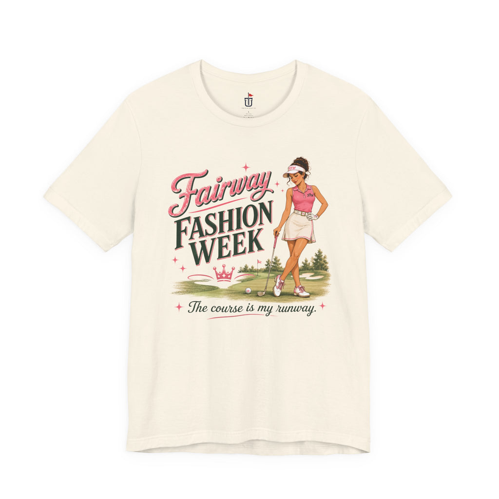 Fairway Fashion Week T-Shirt