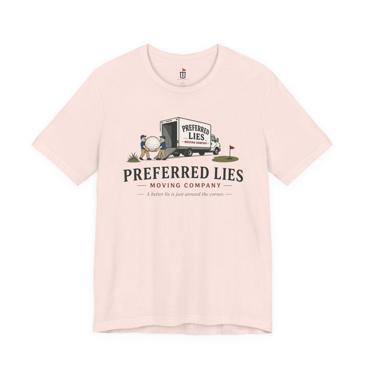 Preferred Lies Moving T-Shirt