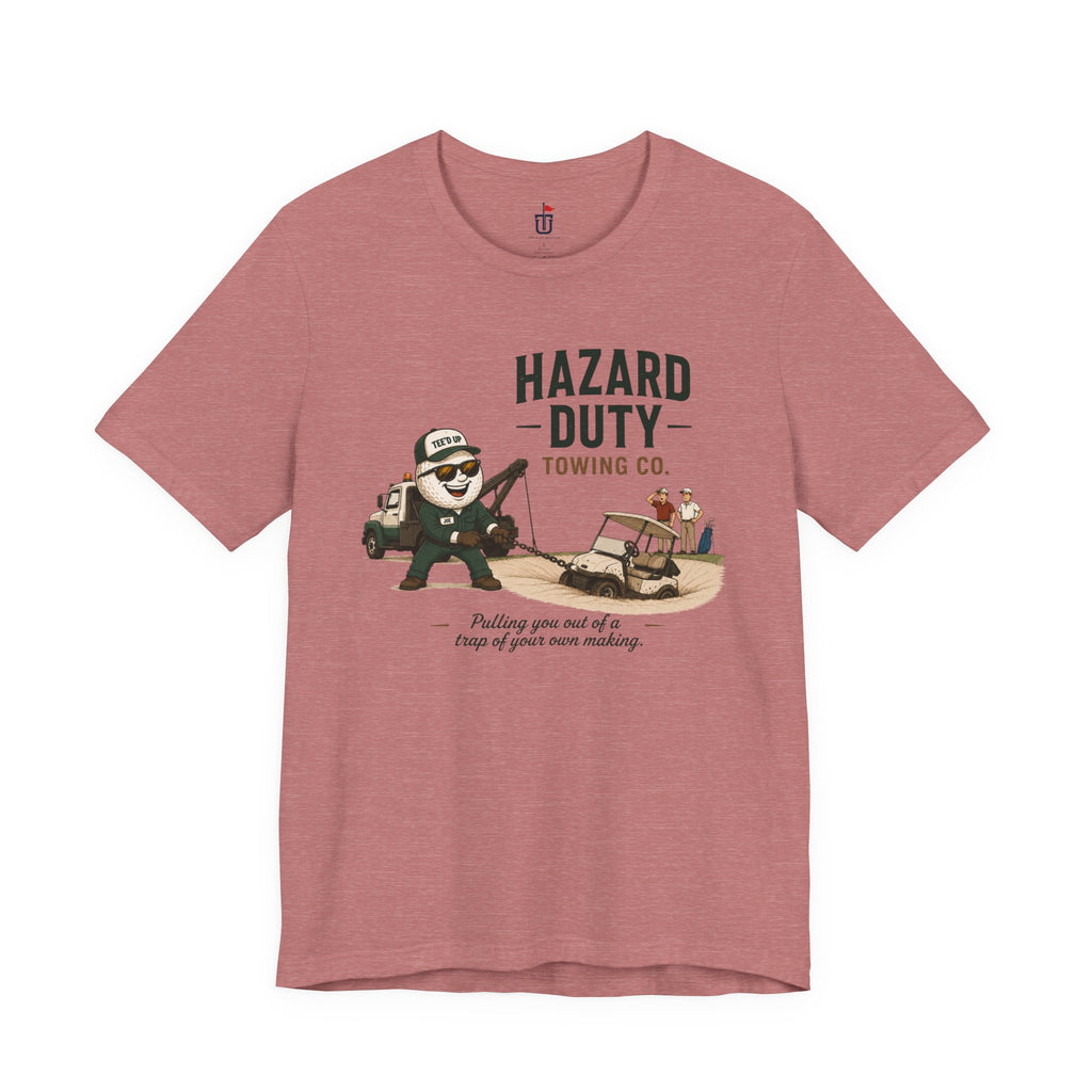 Hazard Duty Towing T-Shirt