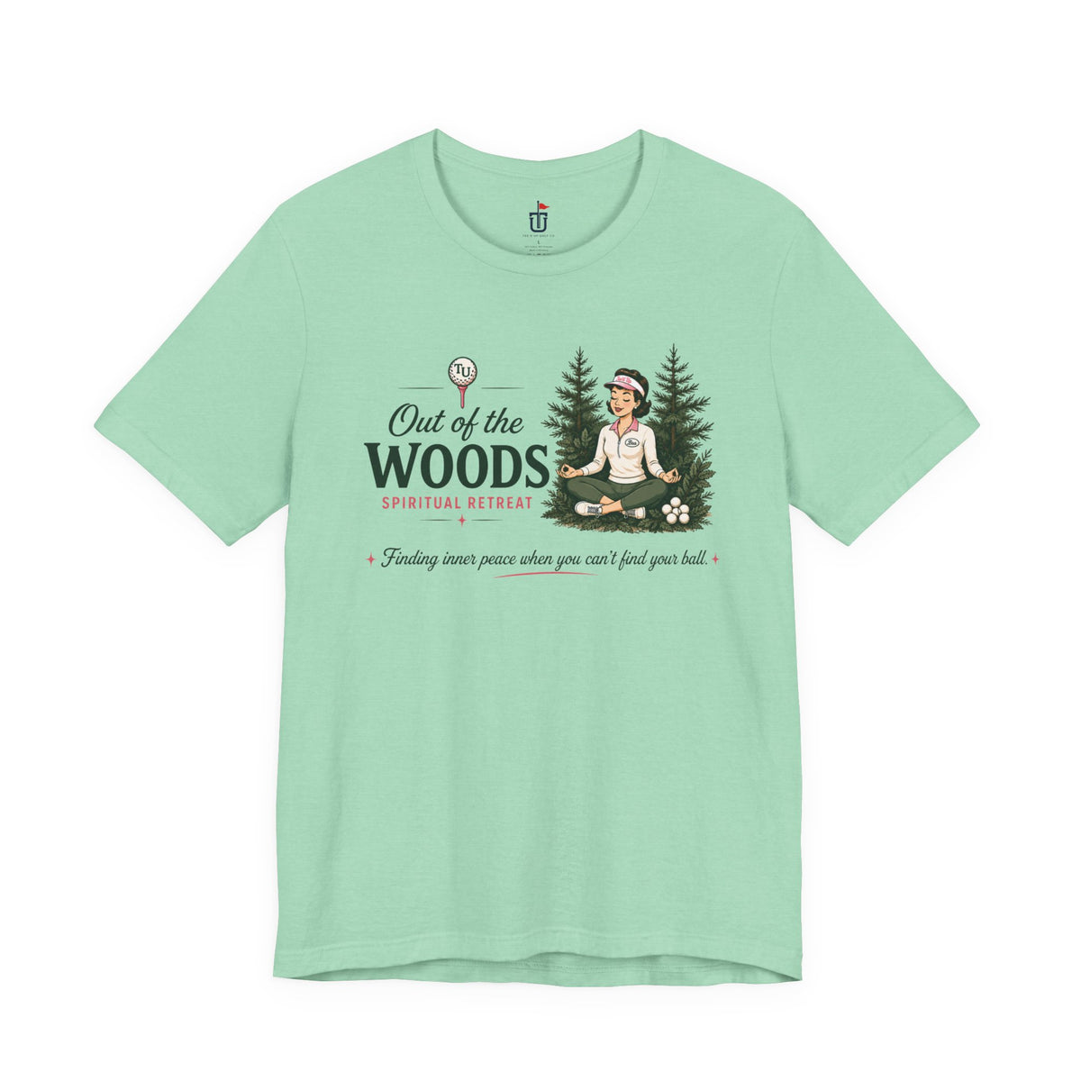 Out of the Woods T-Shirt