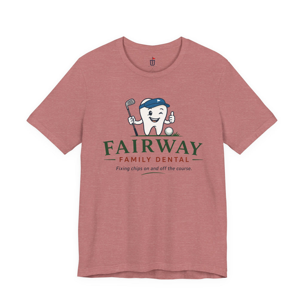 Fairway Family Dental T-Shirt