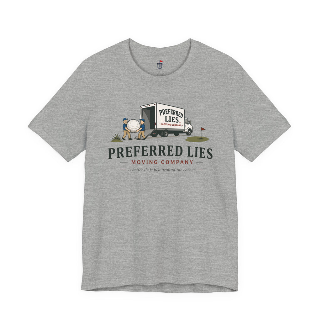 Preferred Lies Moving T-Shirt