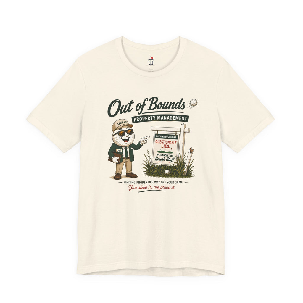Out of Bounds Realty T-Shirt