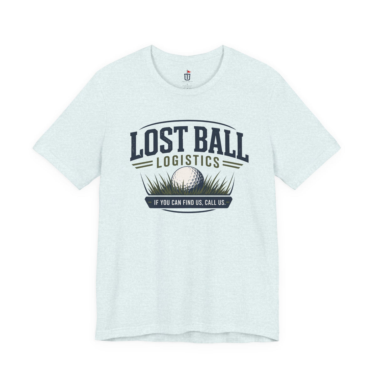 Lost Ball Logistics T-Shirt