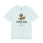 The Turn Dog T-Shirt