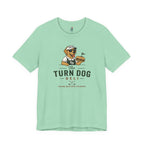 The Turn Dog T-Shirt
