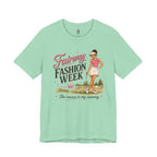 Fairway Fashion Week T-Shirt