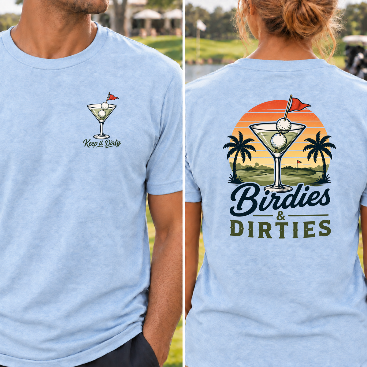 Birdies & Dirties T-Shirt