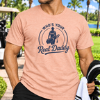 Real Daddy T-Shirt