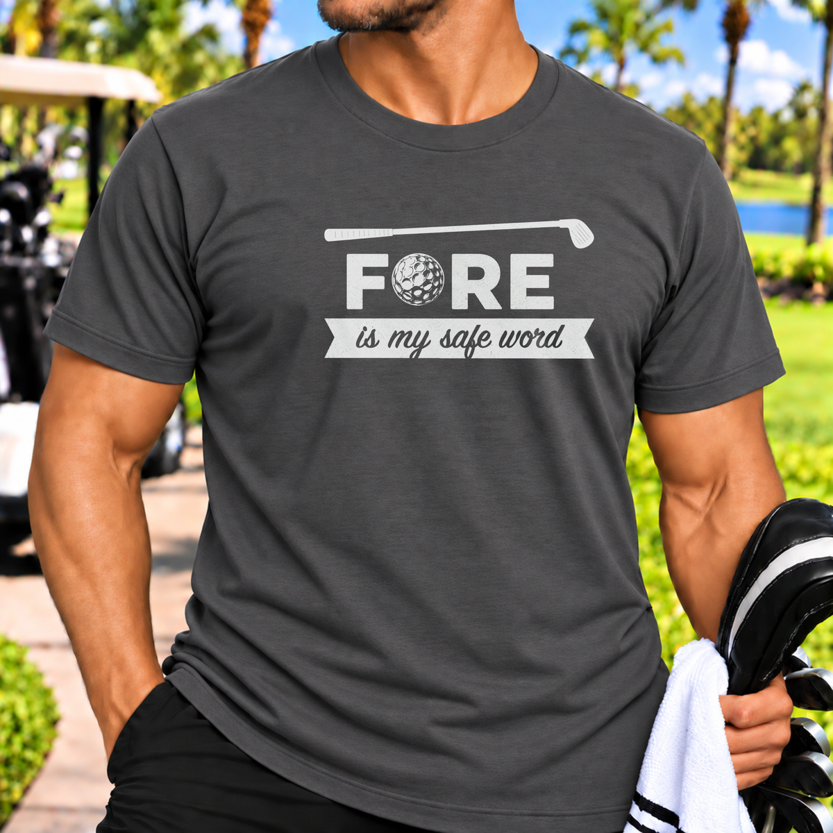 Fore is My Safe Word T-Shirt