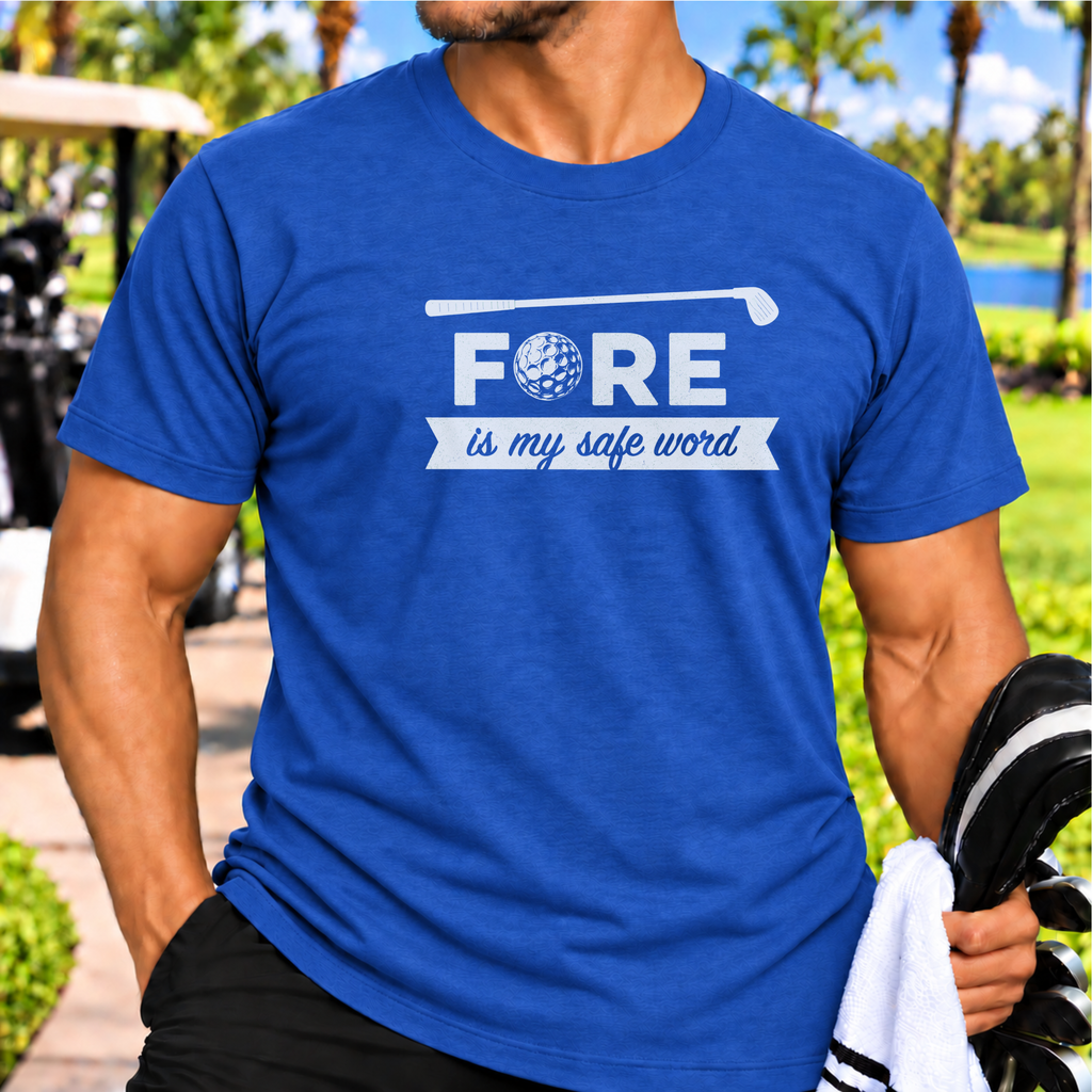 Fore is My Safe Word T-Shirt