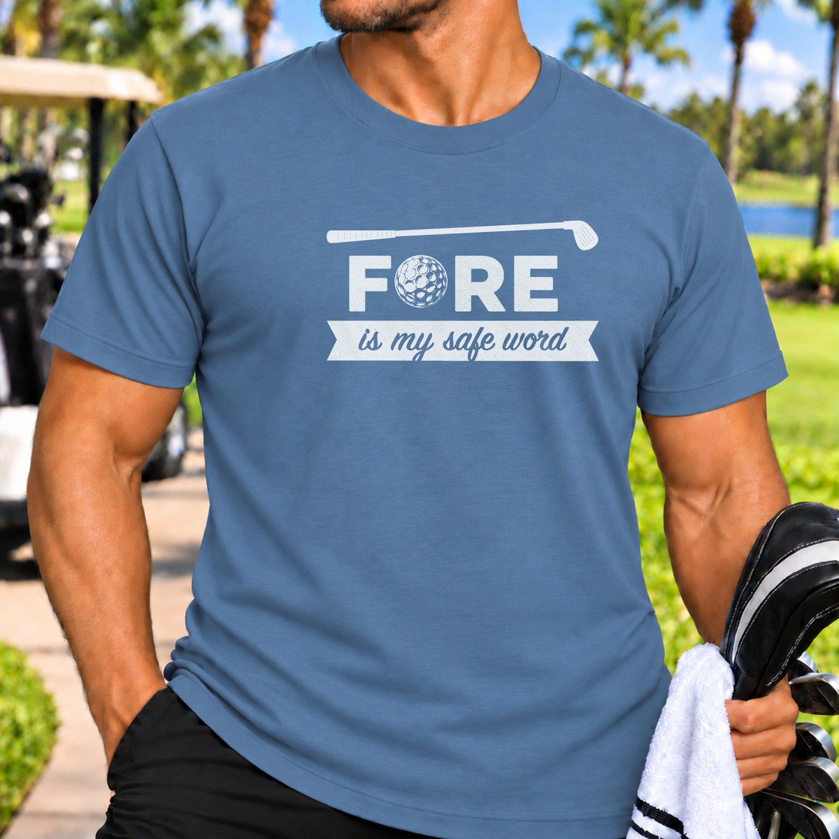 Fore is My Safe Word T-Shirt