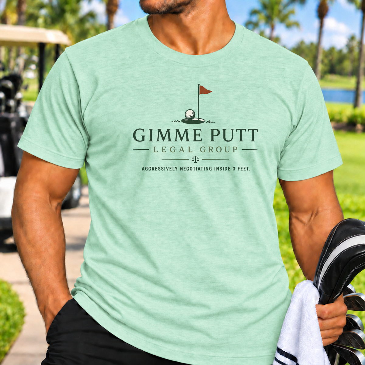 Gimme Putt Legal Group T-Shirt