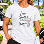 More Wine T-Shirt