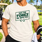 May the Fores Be With You T-Shirt