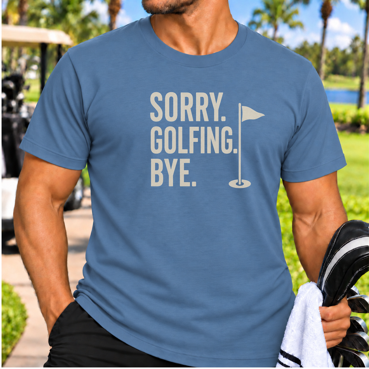 Sorry. Golfing. Bye. T-Shirt