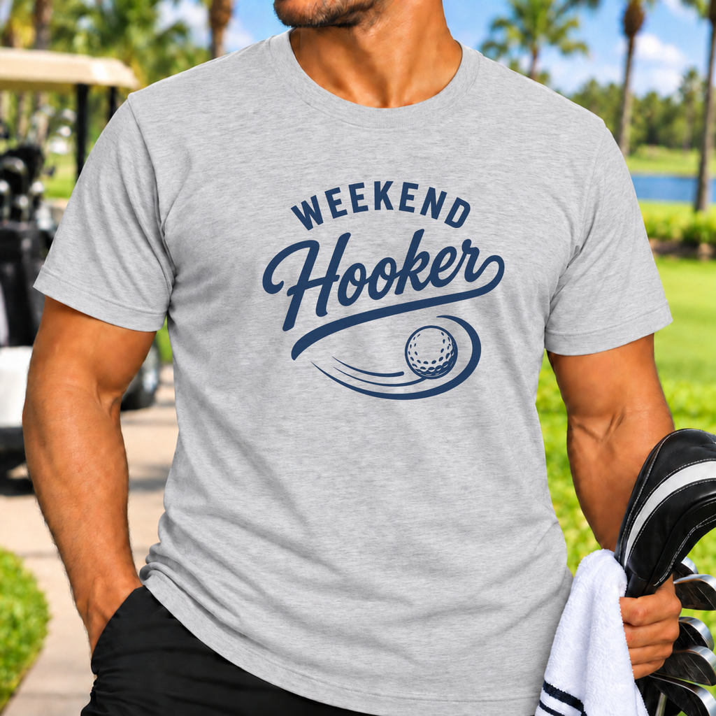 Weekend Hooker T-Shirt