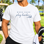 Work Hard, Play Harder T‑Shirt